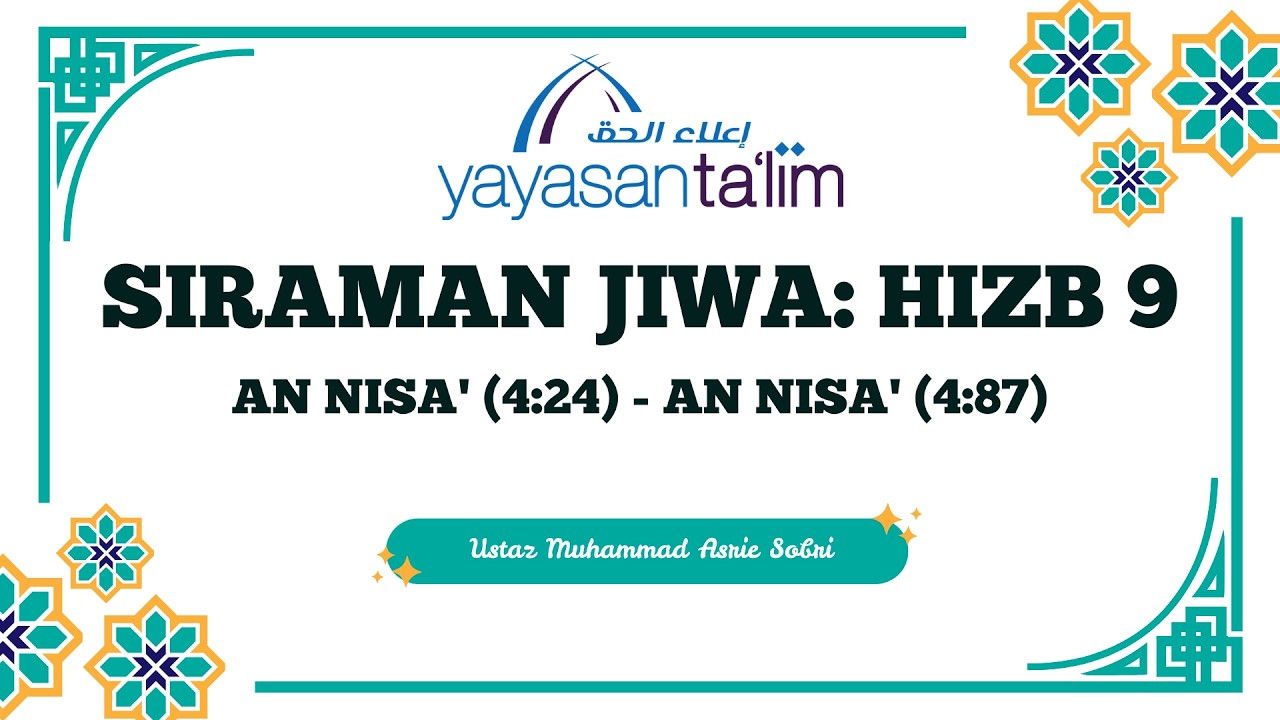 Yayasan Ta'lim: Siraman Jiwa {Hizb 9} [26-02-2026]