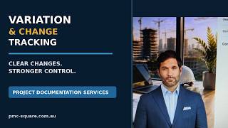 Variation and Change Tracking for Construction Projects | PMC²