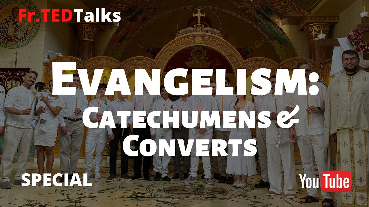 SPECIAL: Catechumens & Converts
