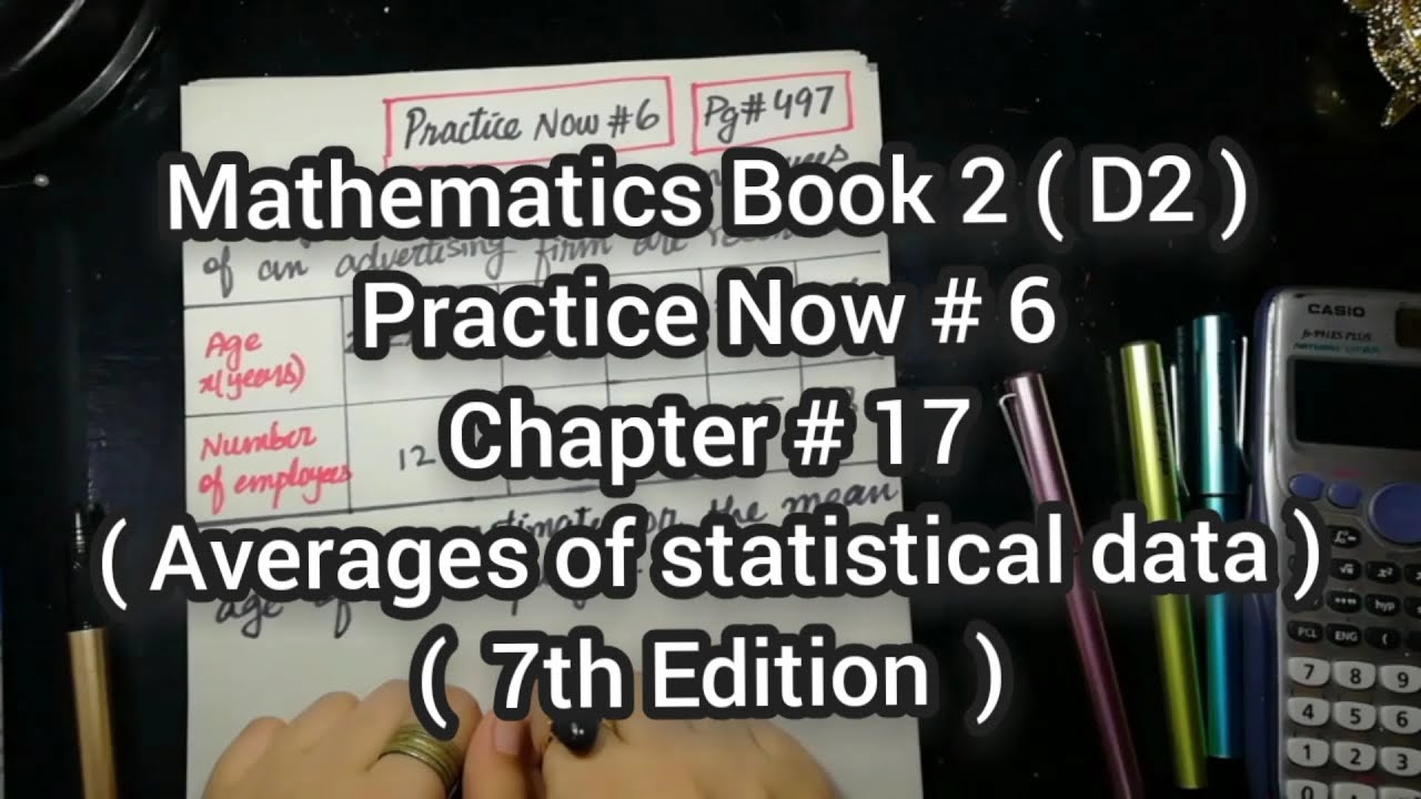 Mathematics Book 2 (D2) | 7th Edition | Chapter # 17 | Practice Now # 6 ...