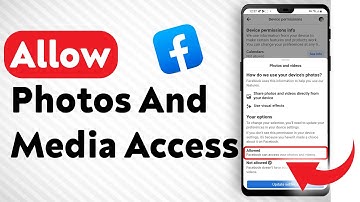 How To Allow Facebook To Access Photos And Media In Facebook
