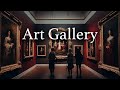 Art gallery music playlist  a collection of calm classical piano performances