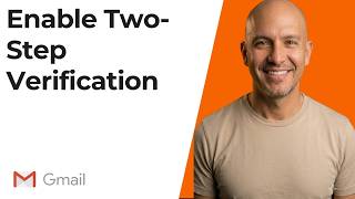 How To Enable Two Step Verification In Google Or Gmail Account (Step by Step Guide)
