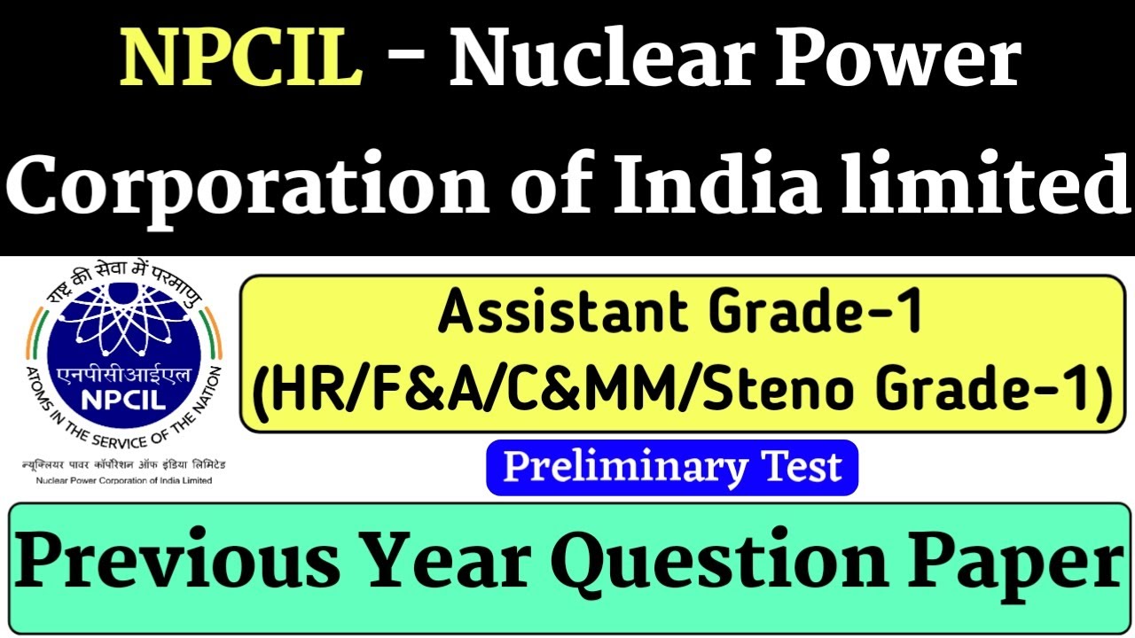 What Is Npcil Assistant Grade 1 What Is Npcil Assistant Grade 1