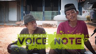 Komedi Madura - VOICE NOTE (Mata Pena)