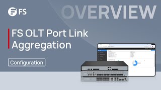 Port Link Aggregation Configuration on FS OLT | FS
