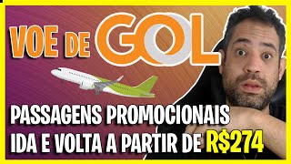 VOE GOL PASSAGENS GOL EM PROMOCAO RELAMPAGO POR APENAS R 274 IDA E VOLTA