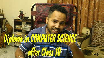 Diploma in Computer Science after Class 10| Career| Salary|Jobs|Computer Science Engineering