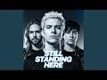 Still Standing Here 