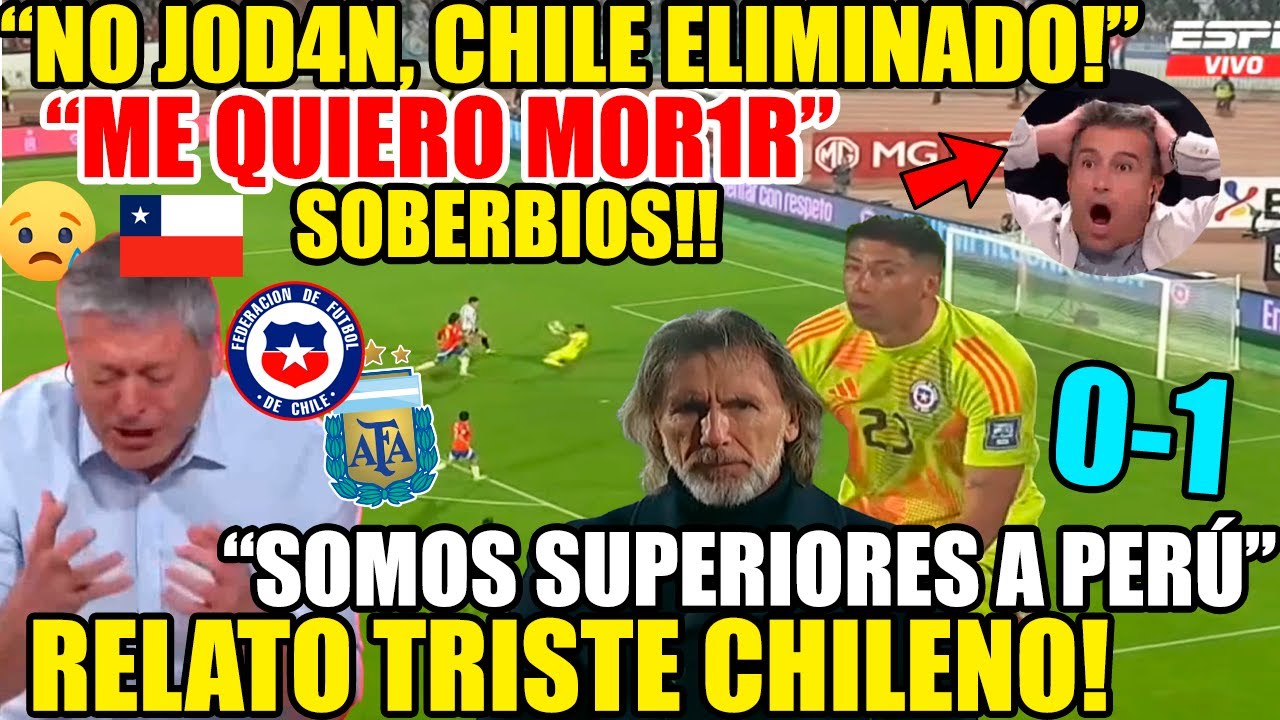 RELATORES CHILENOS LLOR4N! CHILE ELIMINADO! CHILE vs ARGENTINA 0-1 