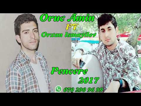 Oruc Amin Feat. Orxan Ismayilov - Pencere | Azeri Music [OFFICIAL]