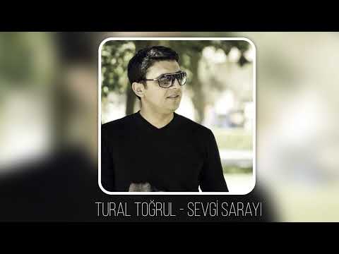 Tural Togrul - Sevgi sarayi