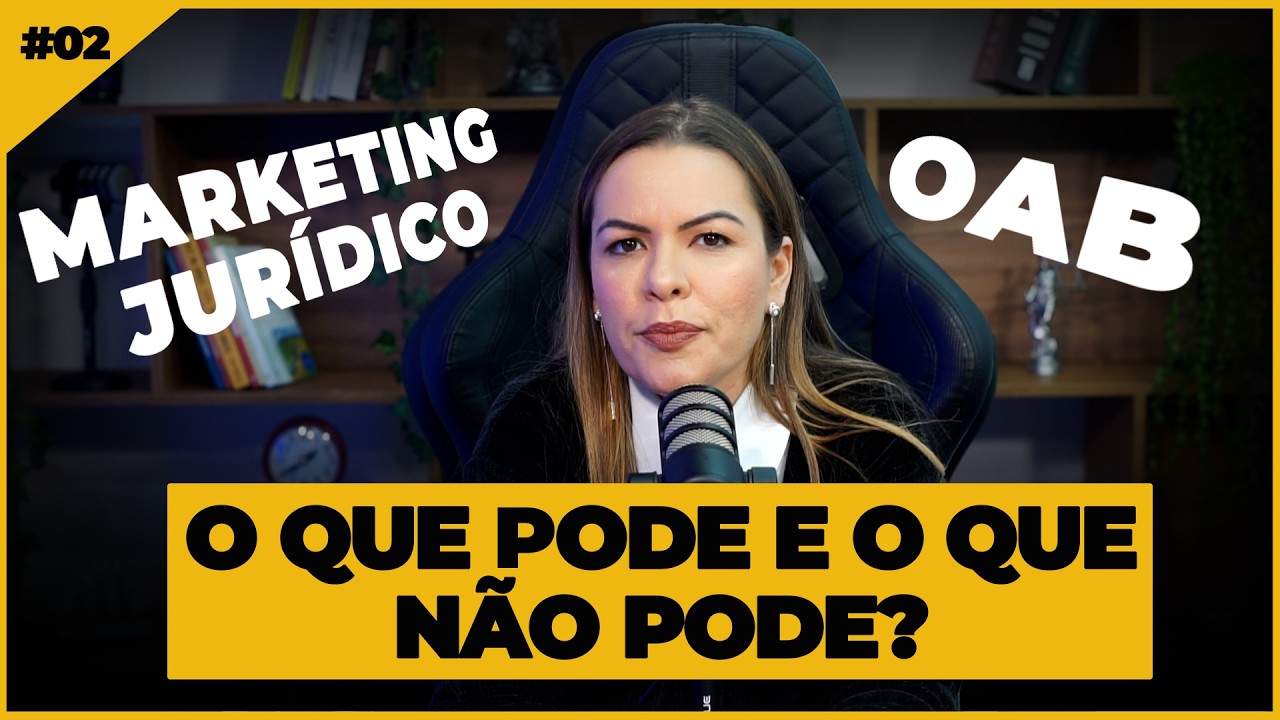 Marketing Jurídico x OAB: O que Pode e NÃO Pode na Advocacia?  | Val Responde #02