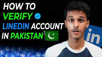 How to Verify Linkedin Account in Pakistan 2024 - Big Problem
