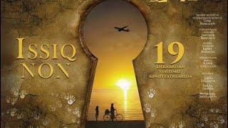 Issiq Non (O'zbek Kino) | Иссиқ Нон (Ўзбек Кино)