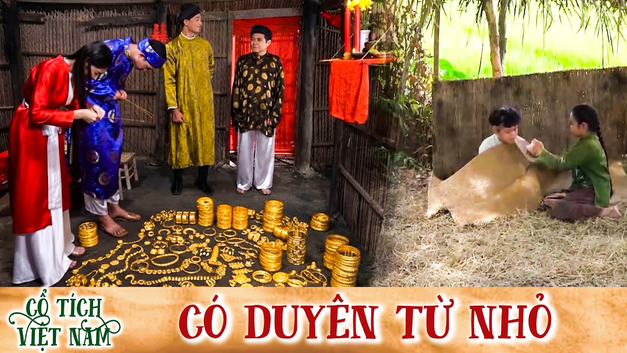 CỔ TÍCH MỚI 2026 | CÓ DUYÊN TỪ NHỎ | CỔ TÍCH VIỆT NAM HAY NHẤT 2026 | CỔ TÍCH VIỆT NAM 2026