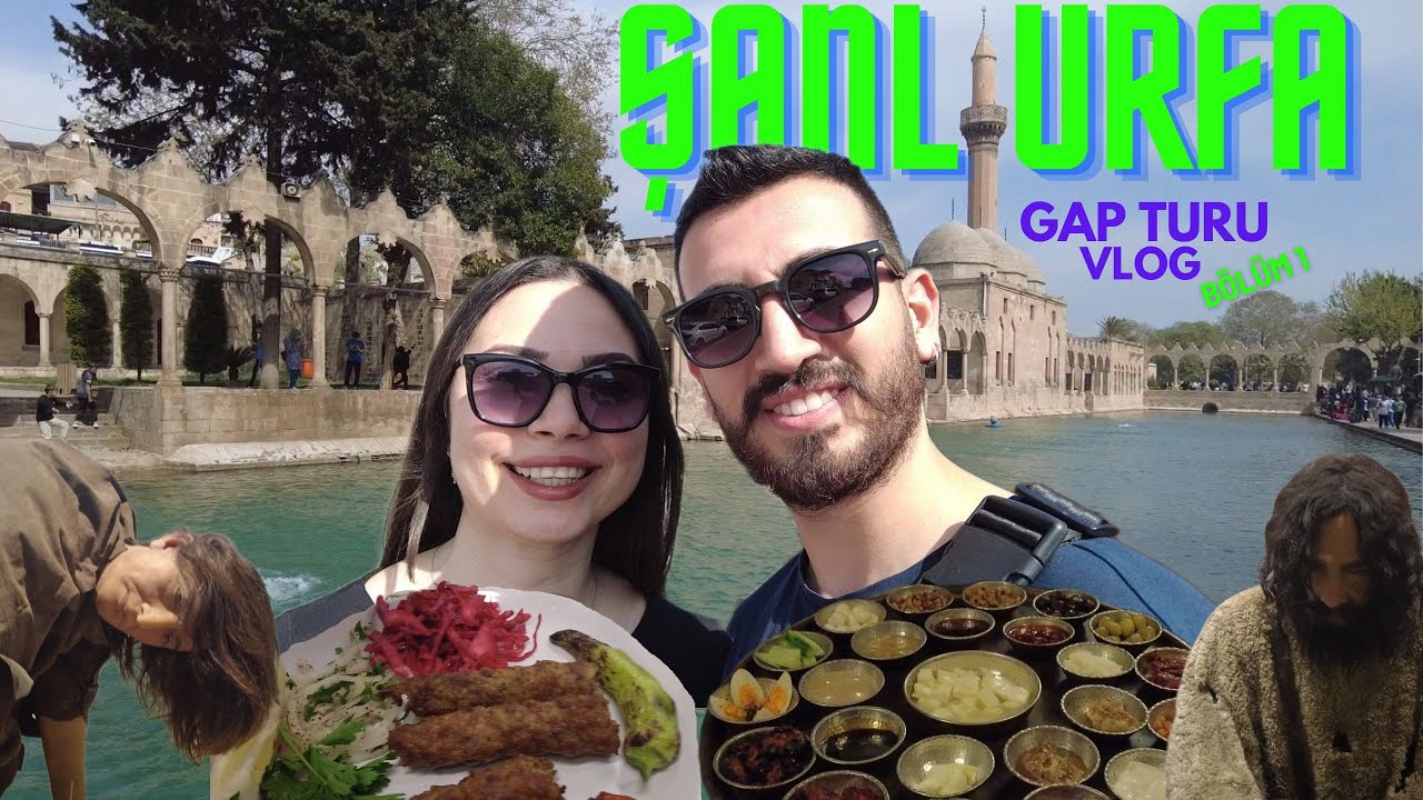 GAP Turu Böyle Başlayamazdı! | GAP Turu Bölüm 1 Şanlıurfa Vlog | Balıklıgöl Göbeklitepe Sıra Gecesi