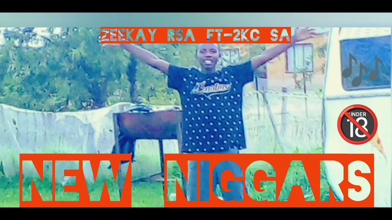 Zeekay Rsa & 2KC SA NEW NIGGARS (official audio)