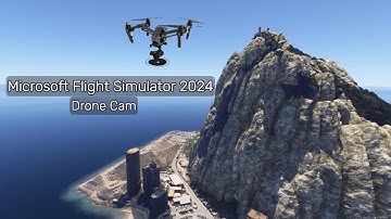 Drone Camera - Microsoft Flight Simulator 2024