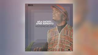 Afla Sackey Afrik Bawantu - Mofeemo Ke Eno Audio
