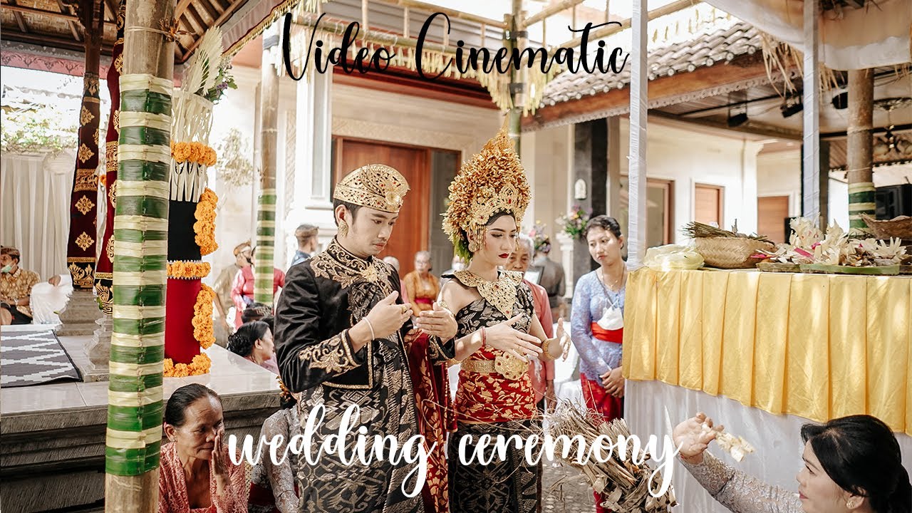 VIDEO CINEMATIC WEDDING CEREMONY - BALI - YouTube