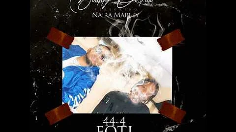 Baddy Oosha ft Naira Marley - 44-4 FOTI