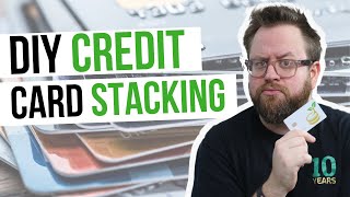 Can You REALLY DIY Credit Card Stacking?