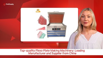 Top-quality Flexo Plate Making Machinery: Leading Manufacturer and Supplier from China