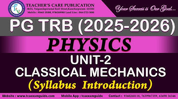 PG TRB Physics (2025-2026) : Unit II - CLASSICAL MECHANICS (Syllabus Introduction)