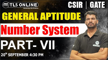 GENERAL APTITUDE | CSIR | GATE | Number System | Part - VII | Sanjay Singh