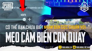 Nhắm Bắn Cực Chuẩn Với Mẹo Cảm Biến Con Quay | Chỉ 15 Phút, Thử Liền Mẹo Hay | Cẩm Nang PUBG Mobile screenshot 3