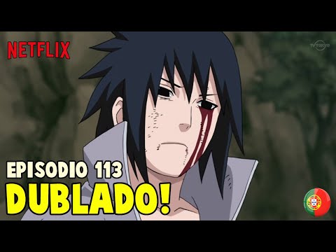 Naruto Shippuden EP 113, Naruto Shippuden EP 113 Dublado PT-PT, By Fã de Naruto  Shippuden