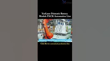 Prismatic Battery Module PACK Production Automation Line--YaoLaser