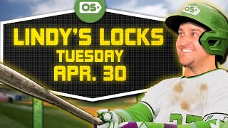 MLB Picks for EVERY Game Tuesday 4/30 | Best MLB Bets & Predictions | Lindy's Locks