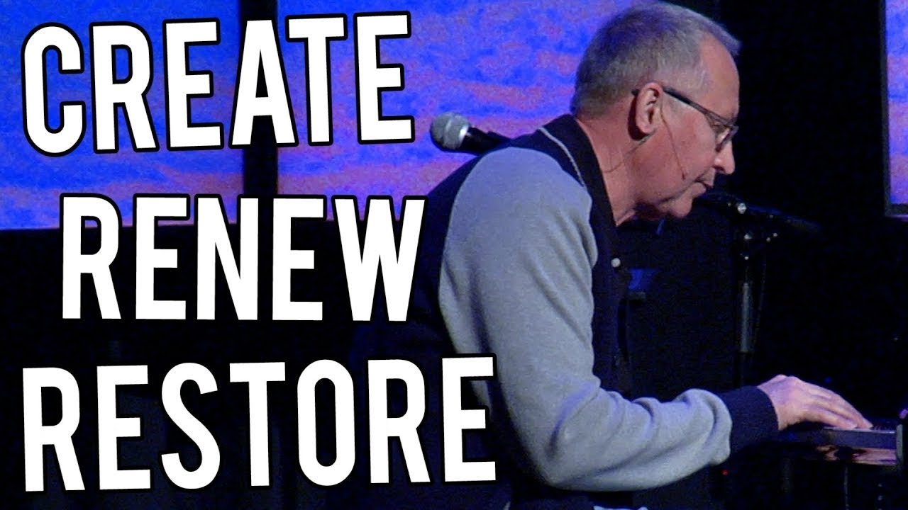 Create Renew Restore Billy Richards March 10 2019 - YouTube