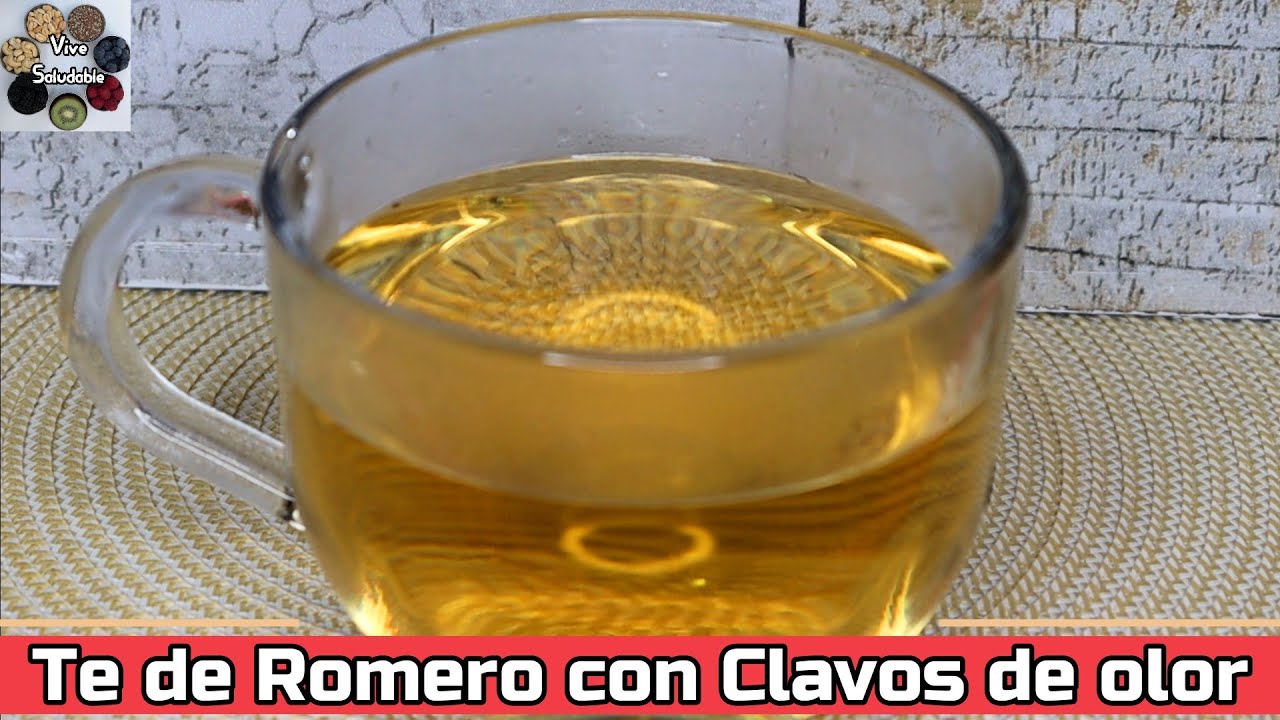 Secreto Mejor Guardado Te de Romero con Clavos de olor YouTube Secreto Mejor Guardado Te de Romero con Clavos de olor YouTube