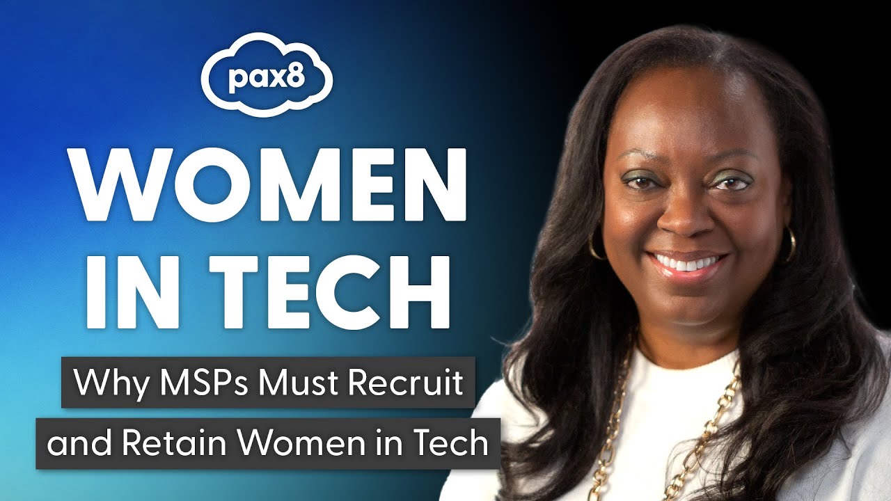 Why MSPs Must Recruit and Retain Women in Tech