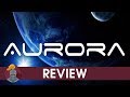 Aurora 4X Review