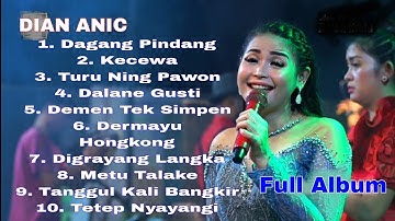DIAN ANIC DAGANG PINDANG || FULL ALBUM TERPOPULER || ANICA NADA