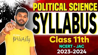 Political Science Syllabus Class 11th NCERT - JAC 2023-2024 #politicalscience