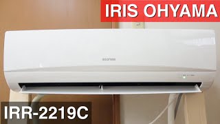 【東芝(美的)OEM？】アイリスオーヤマのエアコン室内機 IRR-2219C 外観・動作・運転音など IRIS OHYAMA Mini-Split  AC Indoor Unit Running
