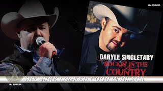 Video thumbnail of "Daryle Singletary  - She Sure Looked Good In Black (2009)"