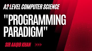 A level Computer Science 9618 Paper 3- PROGRAMMING PARADIGM