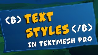 TextMeshPro Text Styles make working with Texts in Unity so much easier!