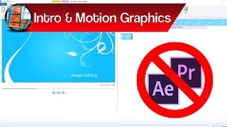 Professional Intros in Movie Maker &amp; How to Create Motion Graphics in Windows Live Movie Maker