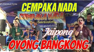 CEMPAKA NADA Jaipong  oyong bangkong Sinden Mamah Bahenol