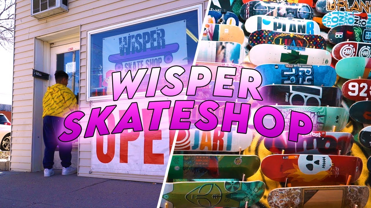 WE WENT TO WISPER SKATESHOP!!