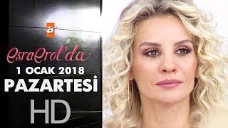 Esra Erolda 1 Ocak 2018 Pazartesi - 516 Bölüm