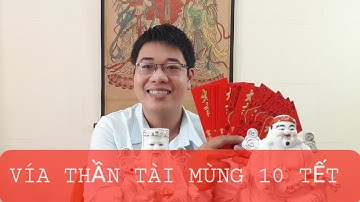 VÍA THẦN TÀI MÙNG 10 TẾT TÂN SỬU