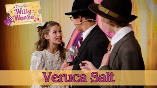 Willy Wonka Live- Veruca Salt (Act I, Scene 6)